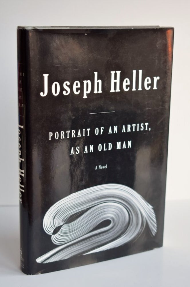 Item #1001 Portrait of an Artist, As an Old Man. Joseph Heller.