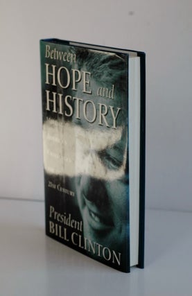 Between Hope And History