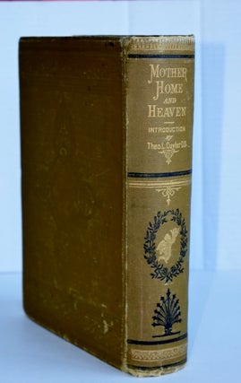 GOLDEN THOUGHTS ON MOTHER,HOME & HEAVEN From POETIC AND PROSE LITERATURE 1878-1882