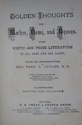 GOLDEN THOUGHTS ON MOTHER,HOME & HEAVEN From POETIC AND PROSE LITERATURE 1878-1882