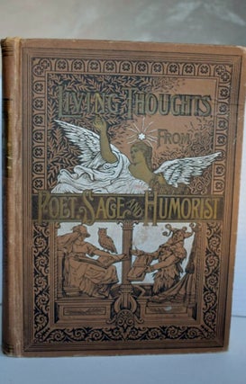 Item #1043 LIVING THOUGHTS In Words That Burn from POETS, SAGE AND HUMORIST A Vast Collection of...