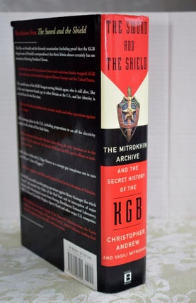 The Sword And The Shield: The Mitrokhin Archive And The Secret History Of The K G B the Mitrokhin archive and the secret history of the KGB