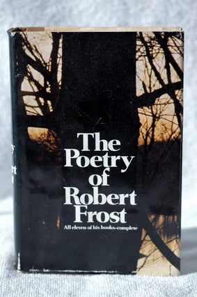 The Poetry Of Robert Frost ALL ELEVEN OF HIS BOOKS-COMPLETE