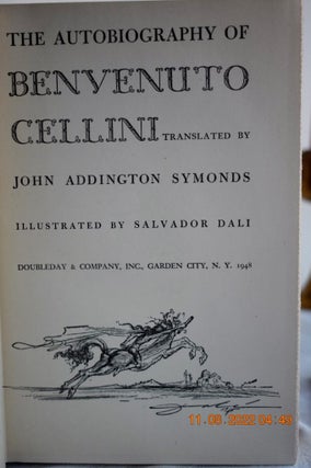AUTOBIOGRAPHY OF BENVENUTO CELLINI ILLUSTRATED BY SALVADOR DALI