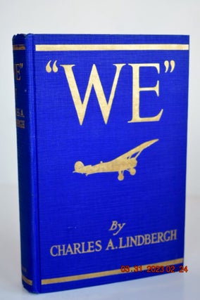 Item #1118 WE THE SPIRIT OF ST. LOUIS. Charles A. Lindbergh