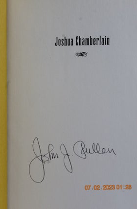 Joshua Chamberlain A Hero's Life & Legacy