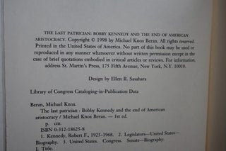 The Last Patrician Bobby Kennedy and the End of American Aristocracy