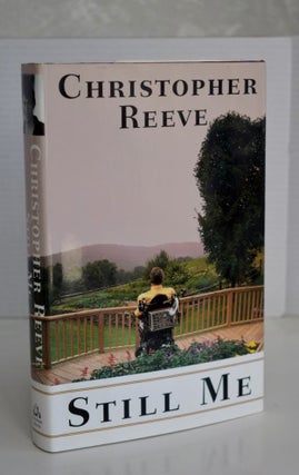 Item #607 Still Me. Christopher Reeve