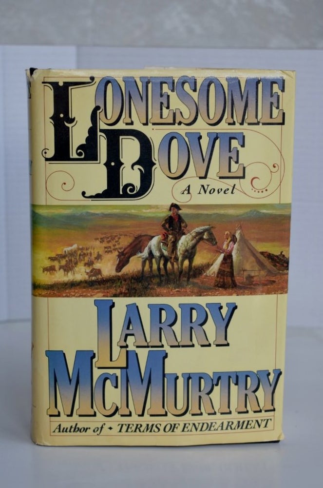 Item #614 Lonesome Dove. Larry McMurtry.