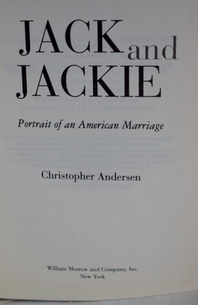 Jack And Jackie: Portrait Of An American Marriage Portrait of an American marriage