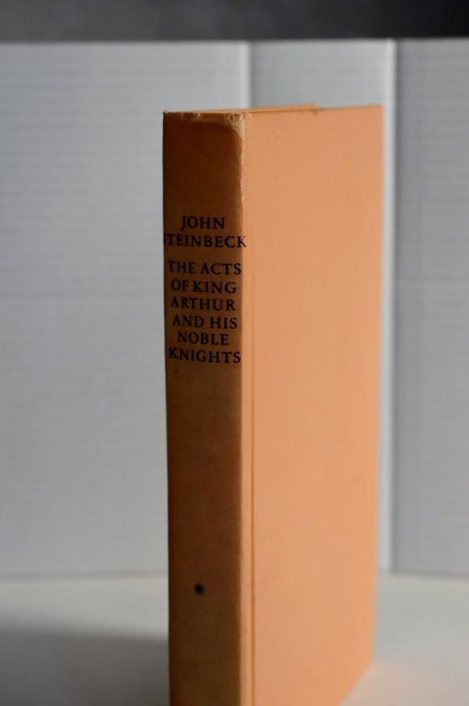 Item #648 The Acts of King Arthur and His Nobles Knights. John Steinbeck.