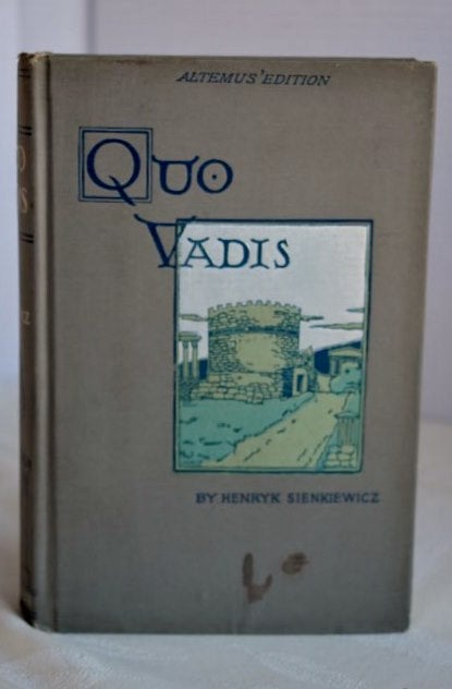 Item #658 Quo Vadis: A Narrative Of The Time Of Nero. Henryk Sienkiewicz.