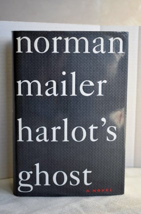 Item #667 Harlot's Ghost. Norman Mailer