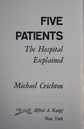Five Patients: The Hospital Explained