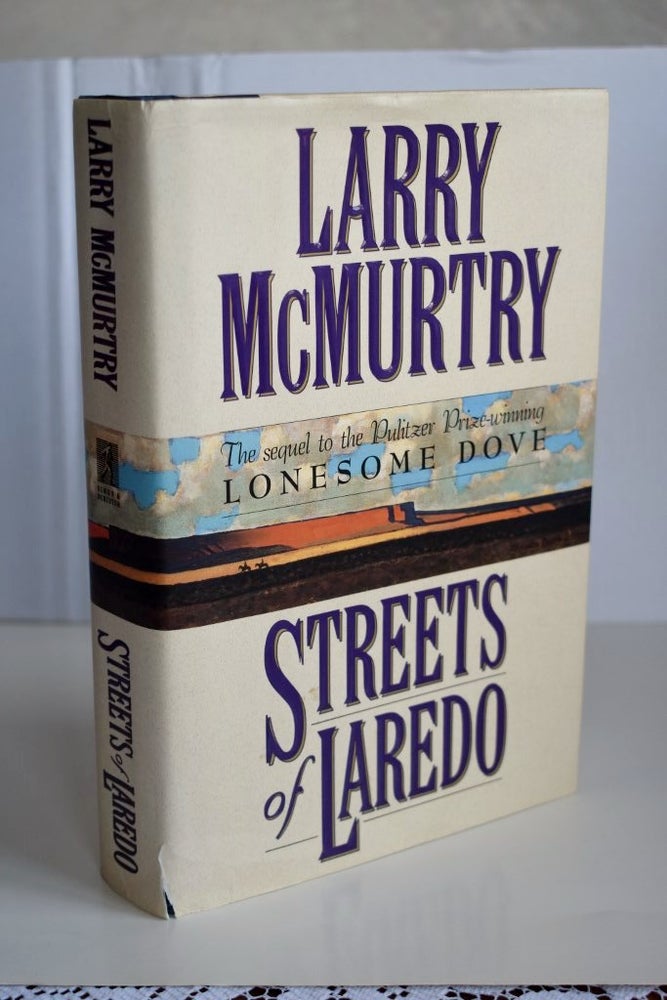 Item #683 Streets Of Laredo. Larry McMurtry.