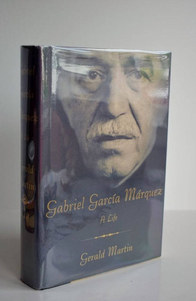 Item #698 Gabriel Garca-A Marquez: A Life. Gerald Martin.