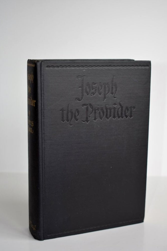 Item #701 Joseph The Provider. Thomas Mann.