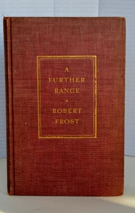 Item #773 A Further Range. Robert Frost