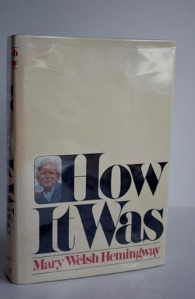 Item #855 How It Was. Mary Welsh Hemingway