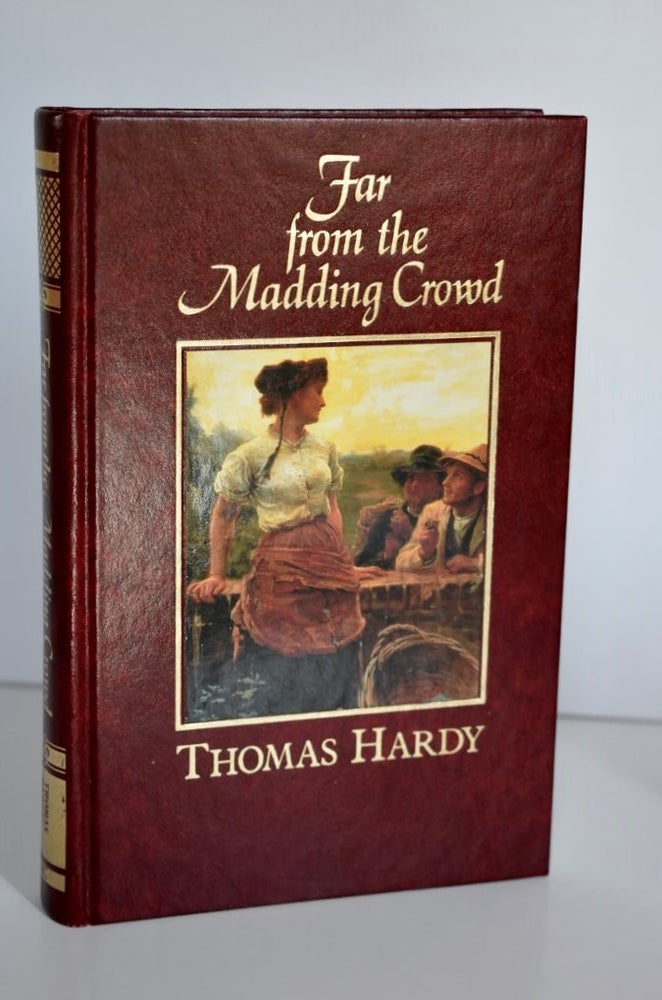 Item #861 Far From The Madding Crowd. Thomas Hardy.