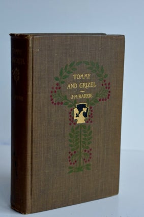 Item #873 Tommy and Grizel. J. M. Barrie