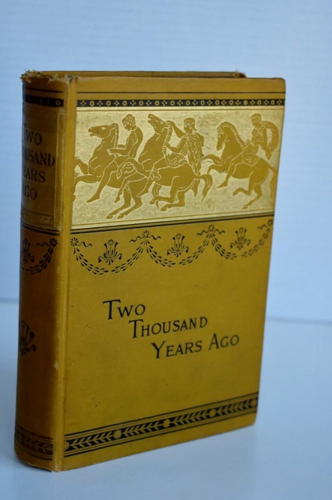 Item #893 Two Thousand Years Ago or The Adventures Of a Roman Boy. Professor A. J. Church.