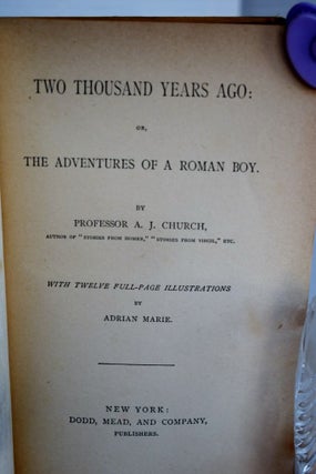 Two Thousand Years Ago or The Adventures Of a Roman Boy