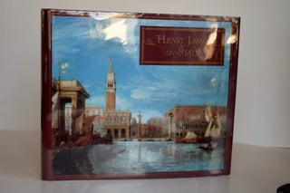 Item #900 Henry James On Italy. Henry James
