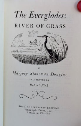 The Everglades River Of Grass (Special 50th Anniversary Edition)
