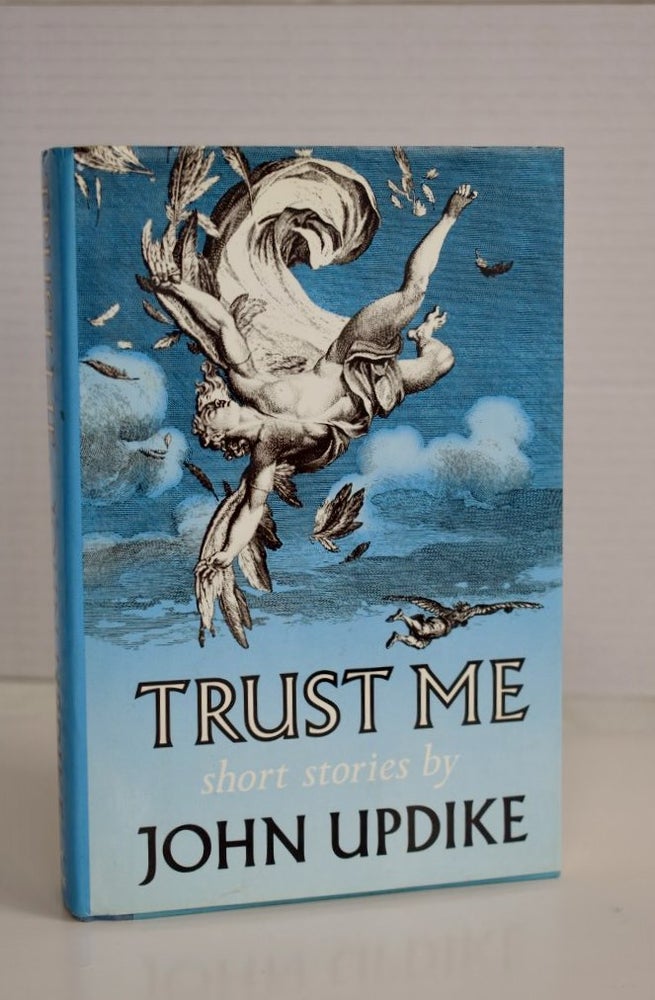 Item #917 Trust Me Short Stories by John Updike. John Updike.