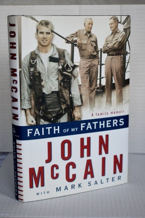 Item #929 Faith Of My Fathers A Family Memoir Random House (1999. John...