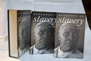 Remembering Slavery: African Americans Talk About Their Personal Experiences Of Slavery And Emancipation African Americans Talk About Their Personal Experiences of Slavery and Freedom