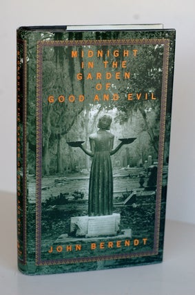 Item #960 Midnight In The Garden Of Good And Evil A Savannah Story. John Berendt