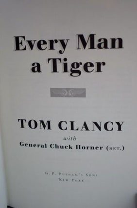 Every Man a Tiger The Gulf War Air Campaign (Commander's)