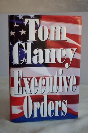 Item #INV105 Executive Orders. Tom Clancy