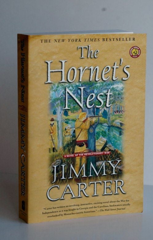 Item #Inv.148 The Hornet's Nest: A Novel Of The Revolutionary War. Jimmy Carter.