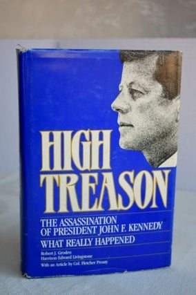 Item #Inv849 High Treason: The Assassination of President John F. Kennedy : What Really Happened....