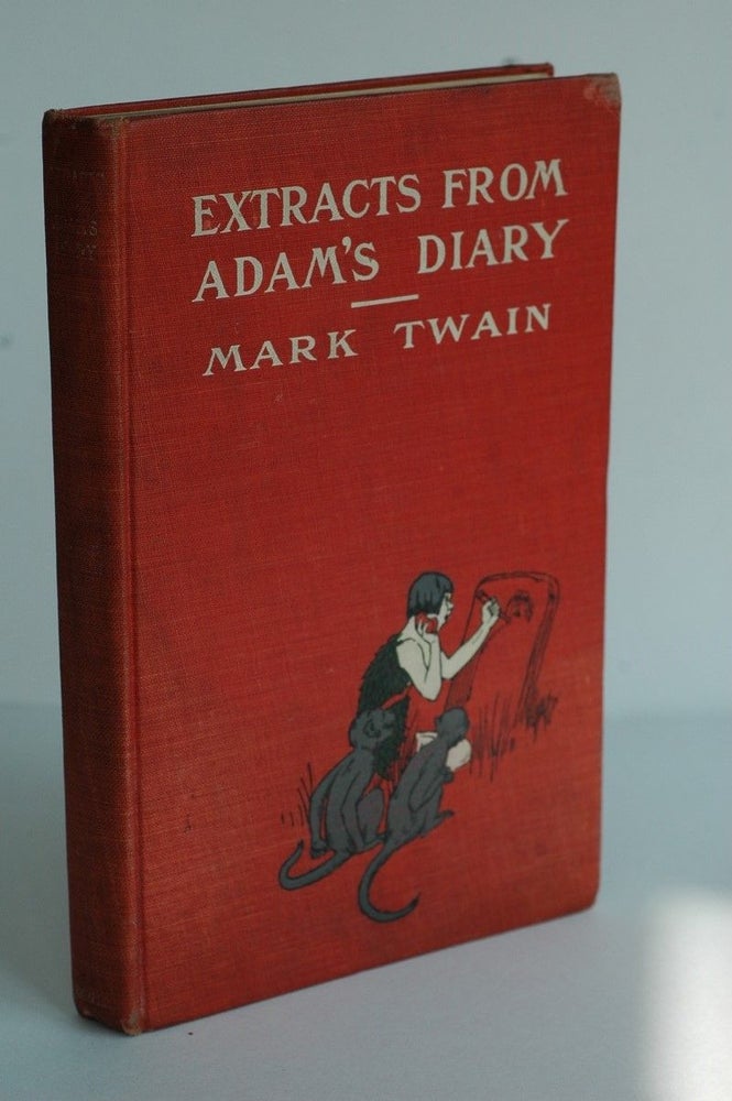 Item #biblio106 Extracts From Adam's Diary. Mark Twain.