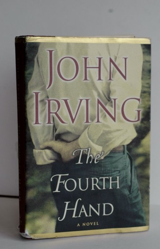 Item #biblio116 The Fourth Hand. John Irving.
