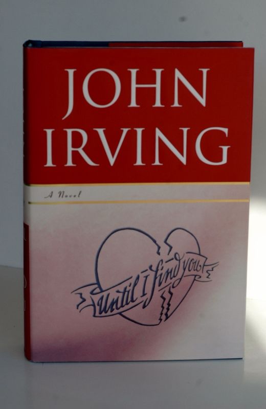 Item #biblio372 Until I Find You. John Irving.