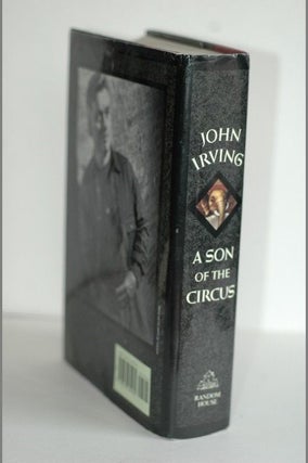 Item #biblio449 A Son Of The Circus. John Irving