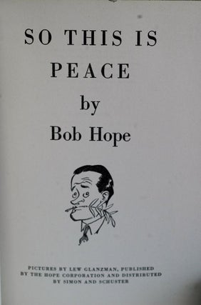 Bob Hope So This is Pease