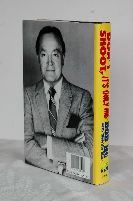Item #biblio461-2 Don't Shoot, It's Only Me - Bob Hope's comedy history of the United States. Bob Hope.
