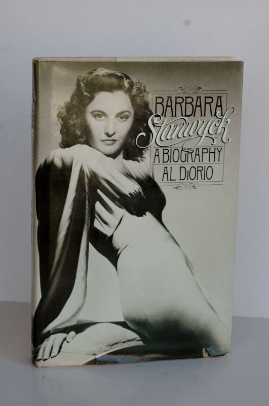 Item #biblio472-2 Barbara Stanwyck, Biography. Al Diorio.