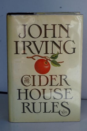 Item #biblio490 The Cider House Rules. John Irving