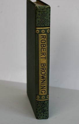 Item #biblio491-2 Selections from the Poetical Works of Robert Browning. Robert Browning