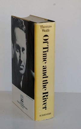 Item #biblio493 Of Time And The River - A Legend of Man's Hunger In His Youth. Thomas Wolfe