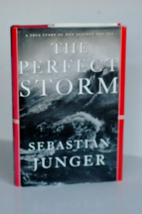 Item #biblio535 The Perfect Storm. Sebastian Junger
