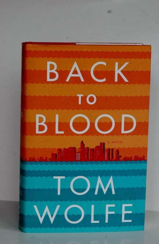Item #biblio539 Back to Blood. Tom Wolfe.