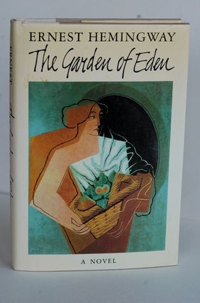 Item #biblio564 The Garden Of Eden. Ernest Hemingway